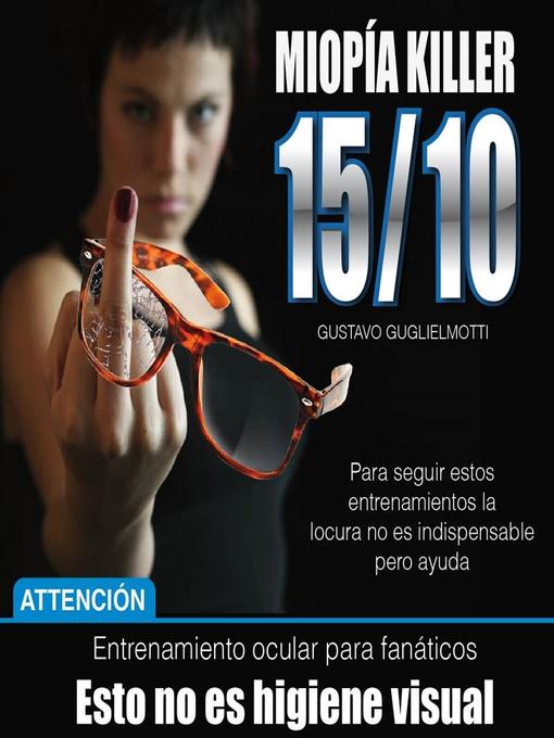 Title details for 10/15--Miopía Killer España by Gustavo Guglielmotti - Available